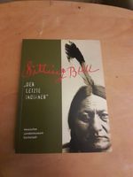 Sitting Bull - der letzte Indianer - hessisches Landesmuseum Darm Hessen - Schöneck Vorschau