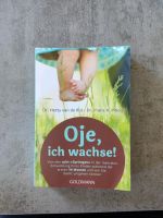 Oje, ich wachse! Goldmann Verlag Bayern - Rothenbuch Vorschau