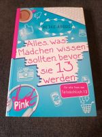 Alles was Mädchen wissen sollte bevor sie 13 werden Buch Nordrhein-Westfalen - Lügde Vorschau