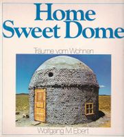 Home Sweet Dome: Träume vom Wohnen, Wolfgang Ebert (1978) Stuttgart - Botnang Vorschau