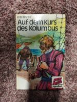 Auf dem Kurs des Kolumbus - Otto Kindler Buch Baden-Württemberg - Leutenbach Vorschau