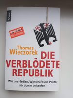 Die verblödete Republik von Thomas Wieczorek zu verkaufen! Harburg - Hamburg Eißendorf Vorschau