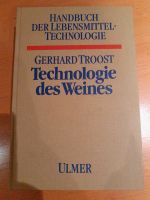 Buch Technologie des Weins von Gerhard Trost Rheinland-Pfalz - Freinsheim Vorschau