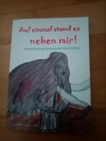 Buch Kinderbuch Jugendbuch Freiheit Auf einmal stand es neben mir Altona - Hamburg Ottensen Vorschau