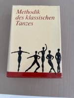 Methodik des klassischen Tanzes Düsseldorf - Oberkassel Vorschau