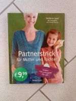 Partnerstrick für Mutter und Tochter, Buch, Anleitungen, Stricken Bayern - Pinzberg Vorschau