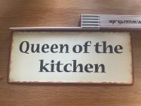 Deko Schild „Queen of the Kitchen“ Niedersachsen - Cuxhaven Vorschau