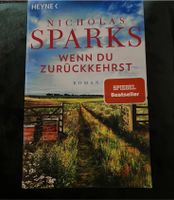 Buch „wenn du zurückkehrst“!N. Sparks Nordrhein-Westfalen - Kleve Vorschau