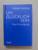 Wilhelm Schmid - Unglücklichsein - Insel Verlag - 103 Seiten München - Schwabing-West Vorschau