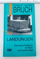 Bruchlandungen: Das kleine Trostbuch für Pech- und andere Vögel ☻ Niedersachsen - Weyhe Vorschau