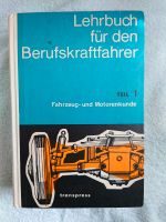 DDR Lehrbuch für Berufskraftfahrer, Fahrzeug und Motorenkunde Sachsen - Königswartha Vorschau