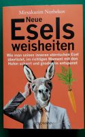 Neue Eselsweisheiten, Mirsakarim Norbekov, Goldmann Verlag Baden-Württemberg - Schömberg b. Württ Vorschau