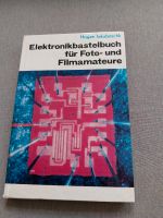 DDR  Elektronikbastelbuch für Foto' und Filmamateure Leipzig - Sellerhausen-Stünz Vorschau