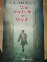 Philippe Hayat: Wie ein Licht im Wind, paypal + Versand möglich Nordrhein-Westfalen - Selm Vorschau