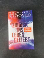 Buch / Colleen Hoover / Zurück ins Leben geliebt Rheinland-Pfalz - Schifferstadt Vorschau