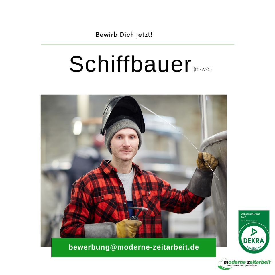 Schiffbauer (m/w/d) aufgepasst! Wir suchen Dich! Ab 18 € / h in Bremen