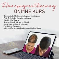 Haarpigmentierung ✨ Schulung ONLINE ✨ Permanent Make-up Nordrhein-Westfalen - Troisdorf Vorschau