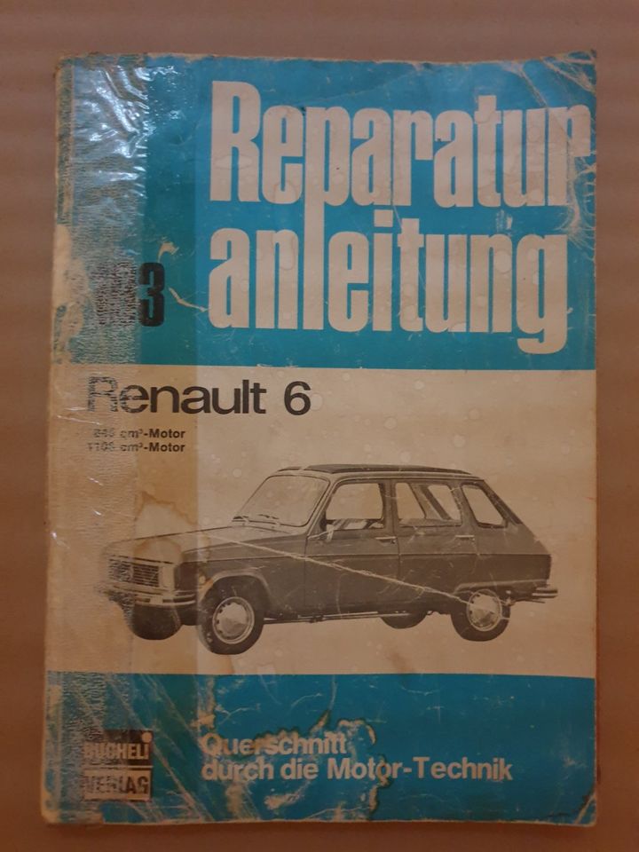 Renault 6 Reparaturanleitung Bucheli in Hemsbach