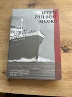 Buch: Letzte Zuflucht Mexiko Niedersachsen - Lehrte Vorschau