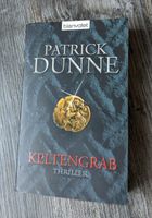 Patrick Dunne KELTENGRAB TB spannender Irland-Thriller Baden-Württemberg - Ettlingen Vorschau