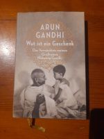 Arun Gandhi  Wut ist ein Geschenk Baden-Württemberg - Villingen-Schwenningen Vorschau