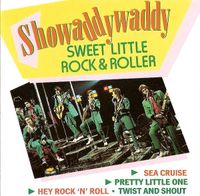 ShoWaddyWaddy | Sweet Little Rock 'n' Roller | CD Baden-Württemberg - Schwäbisch Gmünd Vorschau