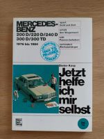 Fachbuch "Jetzt helfe ich mir selbst" Mercedes Benz 1976 - 1984 Hessen - Künzell Vorschau