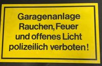 Garagenanlage Rauchen, Feuer und offenes Licht polizeilich Verbot Baden-Württemberg - Rottenburg am Neckar Vorschau