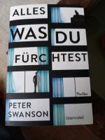 Alles was du fürchtest von Peter Svanson Berlin - Zehlendorf Vorschau