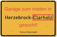 Garage zum mieten in Clarholz gesucht. Nordrhein-Westfalen - Herzebrock-Clarholz Vorschau