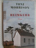 HEIMKEHR Roman von Toni Morrison TB Schleswig-Holstein - Owschlag Vorschau