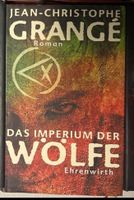 Das Imperium der Wölfe Jean-Christoph Grange Baden-Württemberg - Werbach Vorschau