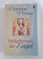 Heilgeheimnis der Engel. Doreen VirtueR Schleswig-Holstein - Lübeck Vorschau