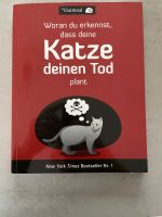 Buch Woran Du erkennst, dass Deine Katze Deinen Tod plant Niedersachsen - Vechelde Vorschau