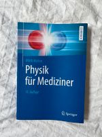 Springer Verlag Ulrich Harten Physik für Mediziner 15. Auflage Baden-Württemberg - Heidelberg Vorschau