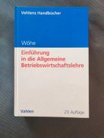 Wöhe Einführung in die allgemeine Betriebswirtschaftslehre Niedersachsen - Hodenhagen Vorschau