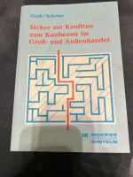 Sicher zur Kauffrau zum Kaufmann im Groß- und Außenhandel Baden-Württemberg - Murr Württemberg Vorschau