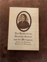 Das Kochbuch der Veronika Seubert aus der Wirtsgasse, top Baden-Württemberg - Knittlingen Vorschau