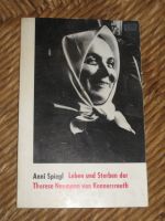 Leben und Sterben der Therese Neumann von Konnersreuth - 1976 Niedersachsen - Syke Vorschau