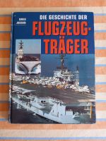 Buch "Die Geschichte der Flugzeugträger" Berlin - Steglitz Vorschau