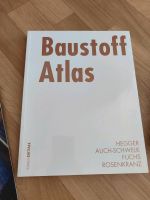 Baustoff Atlas, 2005 Hegger/Auch-schwelk/ Fuchs/Rosenkranz Frankfurt am Main - Nieder-Eschbach Vorschau