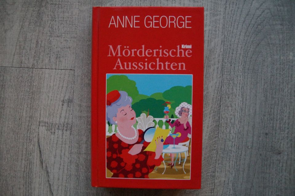 Anne George - Mörderische Aussichten - Krimi - Buch in Neuruppin