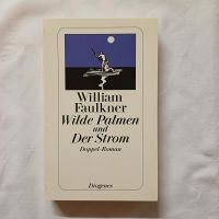 William Faulkner Wilde Palmen und Der Strom Duisburg - Duisburg-Mitte Vorschau