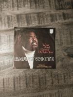 Barry White What Am I Gonna Do with You, Single Nordrhein-Westfalen - Brüggen Vorschau