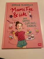 Mami Fee & ich, Mädchenbuch, Sophie Kinsella Bayern - Zeil Vorschau