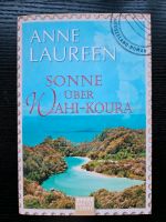 Buch - Anne Laureen - Sonne über Wahi-Koura Nordrhein-Westfalen - Bergisch Gladbach Vorschau