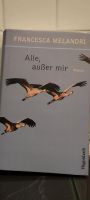 Buch ❤️Alle außer mir Francesca Melandri lesen Sachsen - Annaberg-Buchholz Vorschau