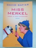 Miss Merkel~NEU ~Mord in der Uckermark David Safier Hannover - Bothfeld-Vahrenheide Vorschau