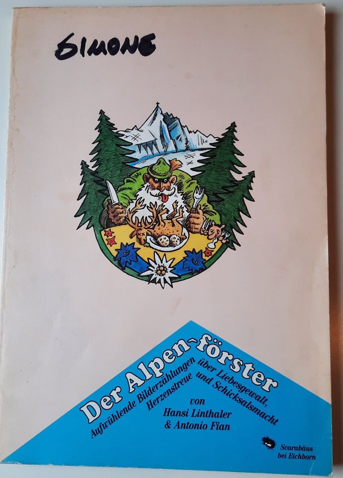 Hansi Linthaler, Antonio Fian - Der Alpenförster. Satire Comic in Egestorf