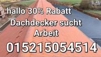 Dachdeckermeister sucht Arbait 20 % Rabatt, neue Dach Reparaturen Münster (Westfalen) - Centrum Vorschau